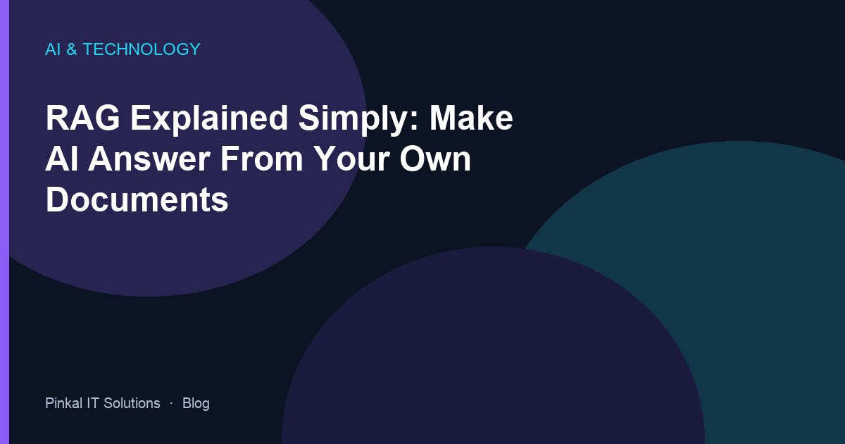 RAG Explained Simply: Make AI Answer From Your Own Documents